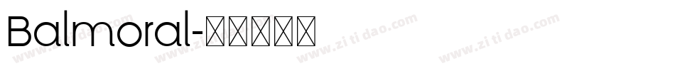 Balmoral字体转换