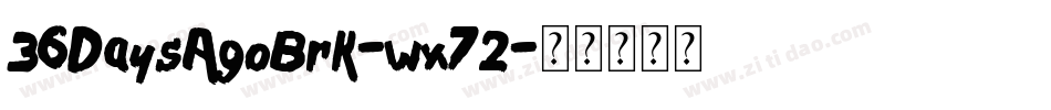 36DaysAgoBrk-wx72字体转换