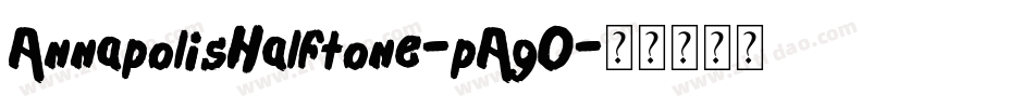 AnnapolisHalftone-pAgO字体转换