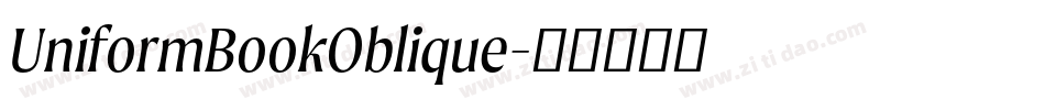 UniformBookOblique字体转换