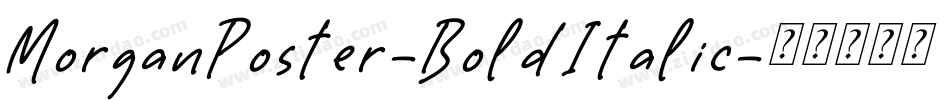 MorganPoster-BoldItalic字体转换