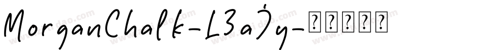 MorganChalk-L3aJy字体转换