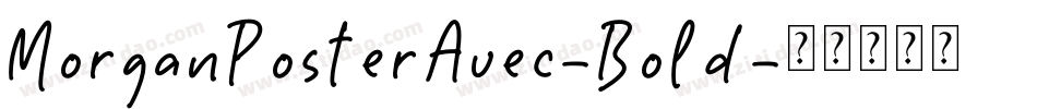 MorganPosterAvec-Bold字体转换