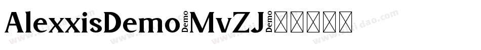 AlexxisDemo-MvZJ字体转换
