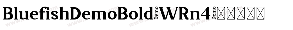 BluefishDemoBold-WRn4字体转换