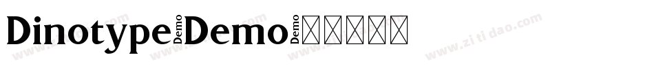 Dinotype-Demo字体转换 Dinotype-Demo字体转换