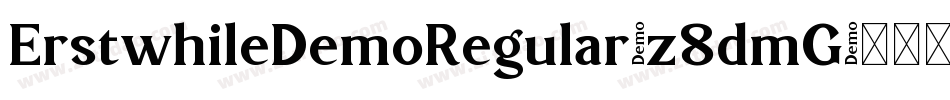 ErstwhileDemoRegular-z8dmG字体转换