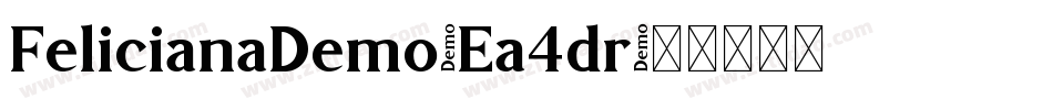 FelicianaDemo-Ea4dr字体转换