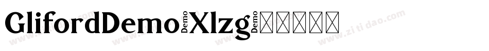 GlifordDemo-Xlzg字体转换