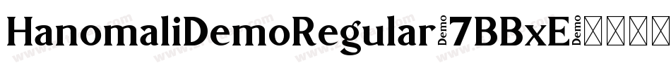 HanomaliDemoRegular-7BBxE字体转换