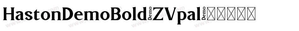 HastonDemoBold-ZVpal字体转换