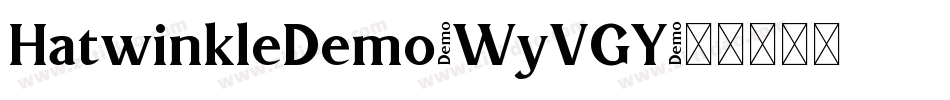 HatwinkleDemo-WyVGY字体转换 HatwinkleDemo-WyVGY字体转换
