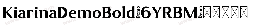 KiarinaDemoBold-6YRBM字体转换