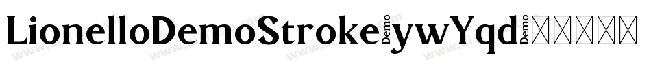 LionelloDemoStroke-ywYqd字体转换