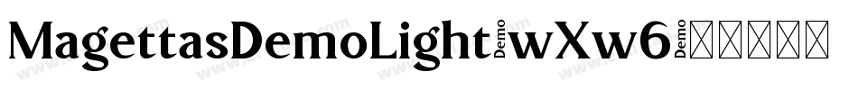 MagettasDemoLight-wXw6字体转换 MagettasDemoLight-wXw6字体转换