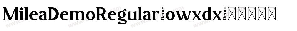 MileaDemoRegular-owxdx字体转换
