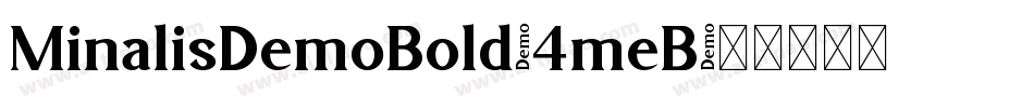 MinalisDemoBold-4meB字体转换