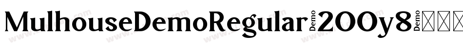 MulhouseDemoRegular-2OOy8字体转换