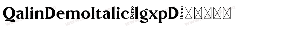 QalinDemoItalic-lgxpD字体转换