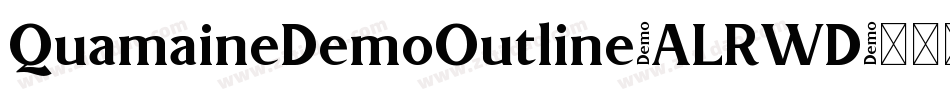 QuamaineDemoOutline-ALRWD字体转换