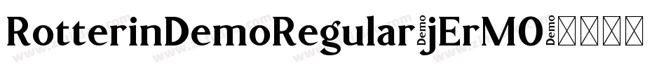 RotterinDemoRegular-jErM0字体转换