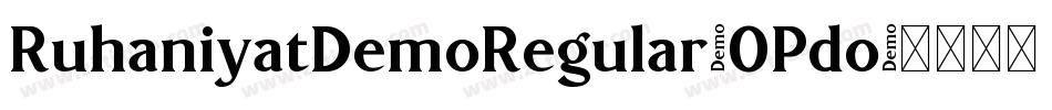 RuhaniyatDemoRegular-0Pdo字体转换