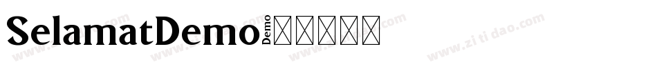 SelamatDemo字体转换