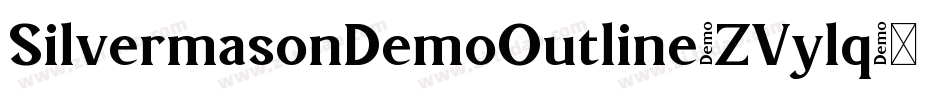 SilvermasonDemoOutline-ZVylq字体转换