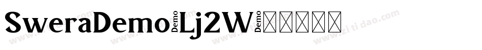 SweraDemo-Lj2W字体转换