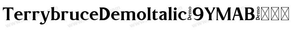 TerrybruceDemoItalic-9YMAB字体转换