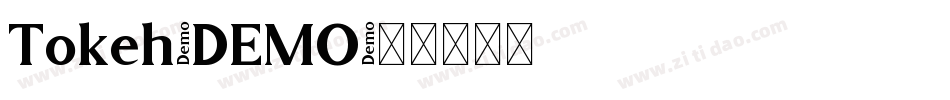 Tokeh-DEMO字体转换