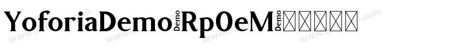 YoforiaDemo-Rp0eM字体转换