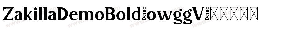 ZakillaDemoBold-owggV字体转换