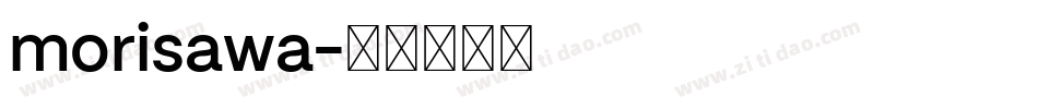 morisawa字体转换