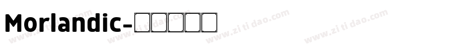 Morlandic字体转换