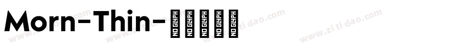 Morn-Thin字体转换