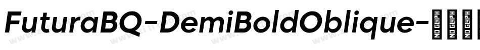 FuturaBQ-DemiBoldOblique字体转换