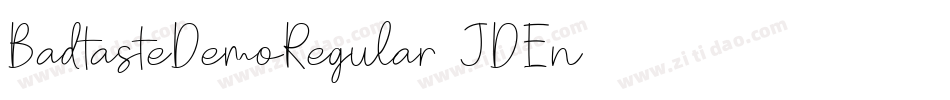 BadtasteDemoRegular-JDEn字体转换