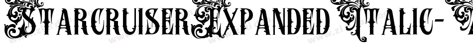 StarcruiserExpandedItalic-ZAaJ字体转换 StarcruiserExpandedItalic-ZAaJ字体转换