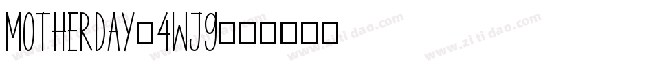 MotherDay-4wJ9字体转换