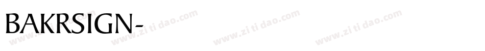 BAKRSIGN字体转换