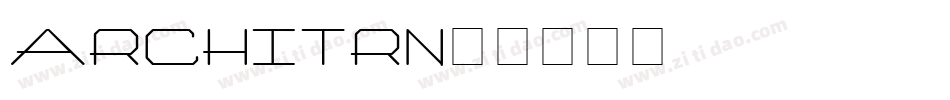 ARCHITRN字体转换