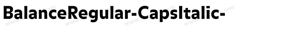 BalanceRegular-CapsItalic字体转换