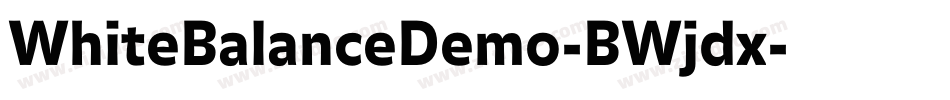 WhiteBalanceDemo-BWjdx字体转换