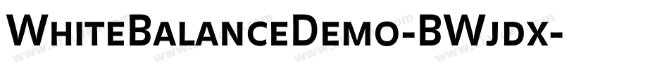 WhiteBalanceDemo-BWjdx字体转换