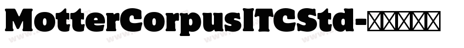 MotterCorpusITCStd字体转换