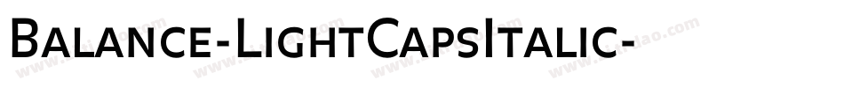Balance-LightCapsItalic字体转换