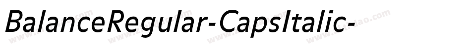 BalanceRegular-CapsItalic字体转换