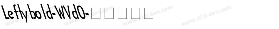 Leftybold-WVdO字体转换