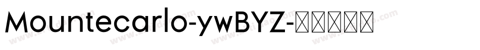 Mountecarlo-ywBYZ字体转换